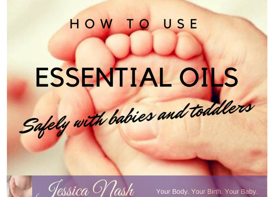 Essential Oils and Babies